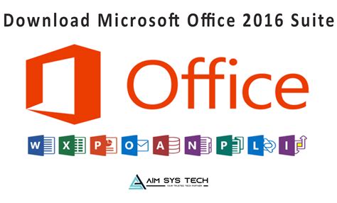 Download and install Microsoft Office Suite 2016 on my PC | Aim Sys Tech - Aim Sys Tech