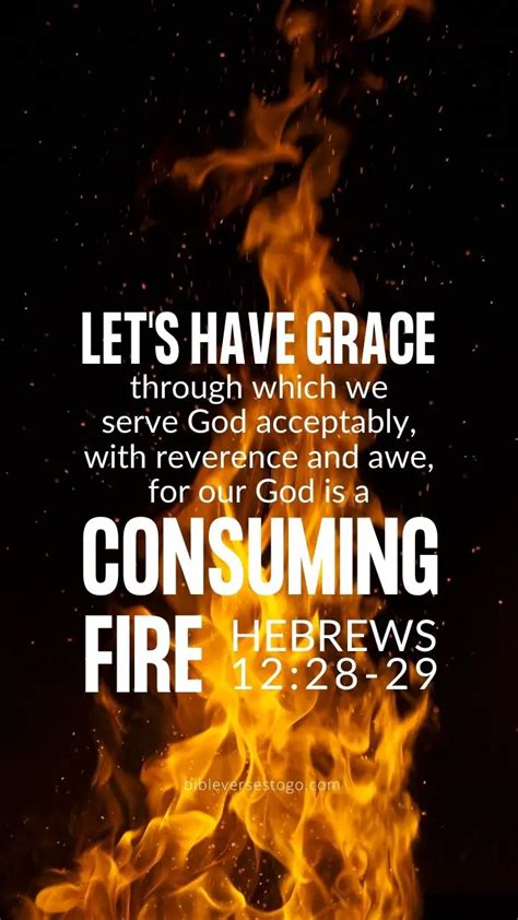 Consuming Fire Hebrews 12:28-29 – Encouraging Bible Verses