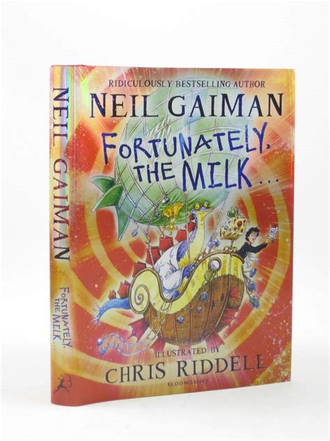 Stella & Rose's Books : FORTUNATELY, THE MILK... Written By Neil Gaiman ...