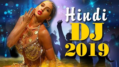 New Hindi DJ Remix Songs 2019 - Best Hindi DJ Remix 90s Dance Songs ...