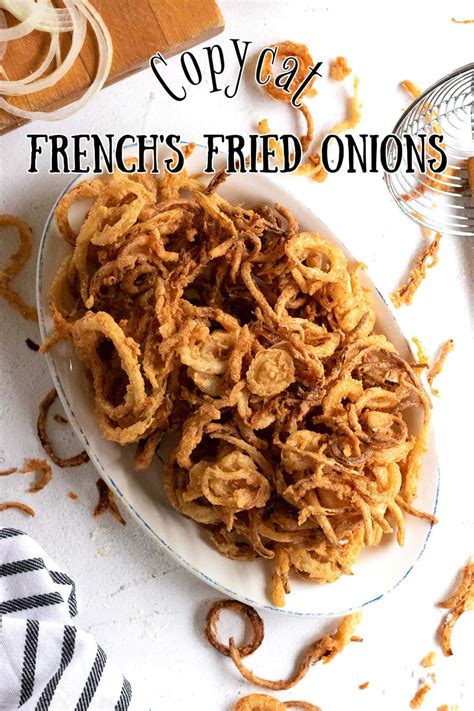 Copycat French's Fried Onions Recipe from Scratch | Restless Chipotle