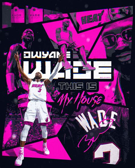 Dwyane Wade - This is my house :: Behance