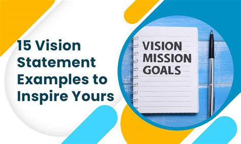 15 Vision Statement Examples to Inspire Yours