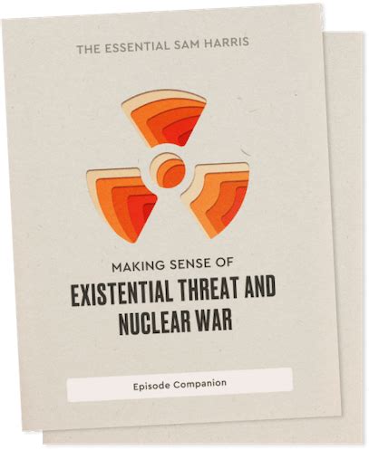 Making Sense of Existential Threat & Nuclear War