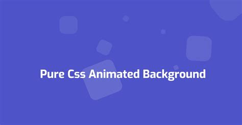 20+ CSS Background Animation Examples [Pure CSS] - OnAirCode