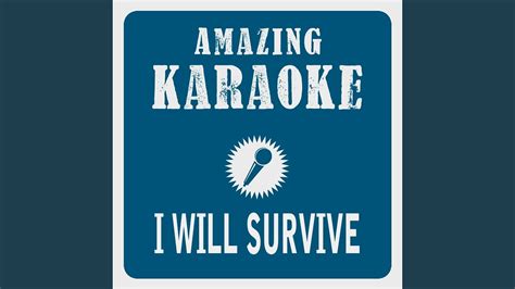 I Will Survive (Karaoke Version) (Originally Performed By Gloria Gaynor ...