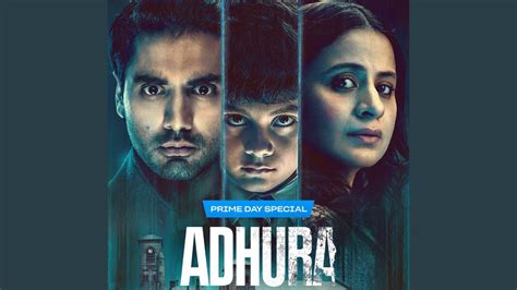 Amazon Prime Video Presents Adhura: A Promising Venture in the Indian Horror Genre - GrowNxt Digital