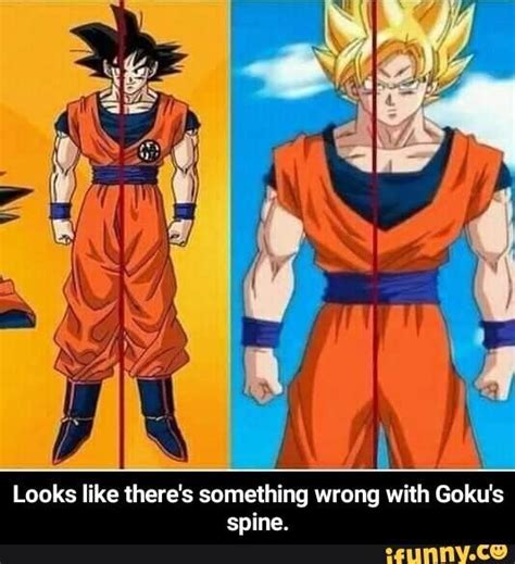 Í . . Looks like there's something wrong with Goku’s spine. - Looks like there's something wrong ...