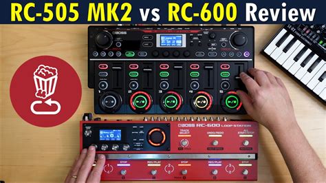 BOSS RC-505 MK2 vs RC-600 – Review and tutorial – 505 MKII vs RC-505 looper / loopstation ...