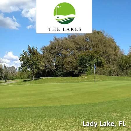 The Lakes Golf Club - Lady Lake, FL - Save up to 50%