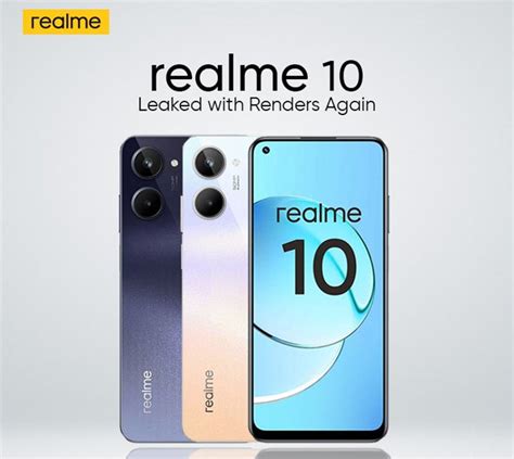 Realme 10 Leaked with Renders; Expect 90Hz 2.5D AMOLED, 50MP Camera & Helio G99 SoC | Realme 10 ...