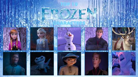 Top 10 Favourite Frozen Characters by GeoNonnyJenny on DeviantArt