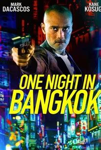 One Night In Bangkok Pictures - Rotten Tomatoes