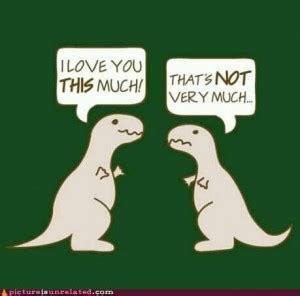 Dinosaur Love Quotes. QuotesGram