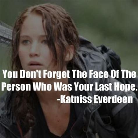 Katniss Everdeen Quotes or Sayings | Home New Images Popular Images Random Images Upload ...