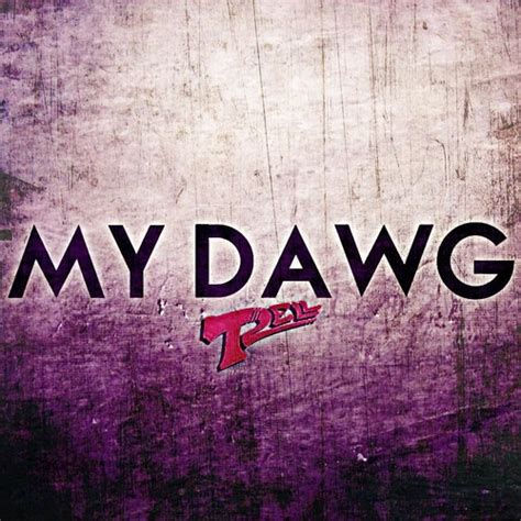 Stream My Dawg by TRELL785 | Listen online for free on SoundCloud