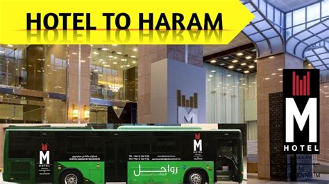 M Hotel Makkah By Millennium To Haram Complete way | M Millennium Hotel Makkah Shuttle Service ...