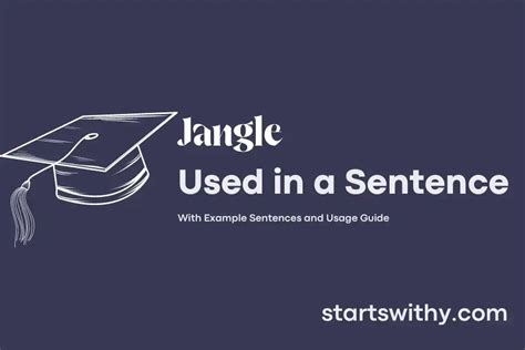 JANGLE in a Sentence Examples: 21 Ways to Use Jangle