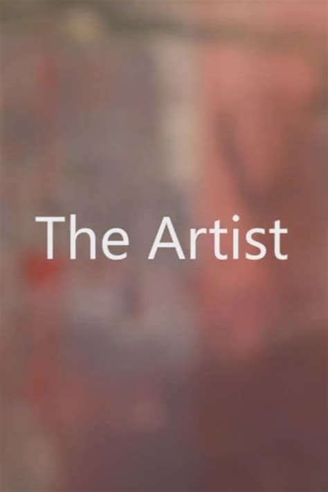 The Artist (2016) — The Movie Database (TMDB)