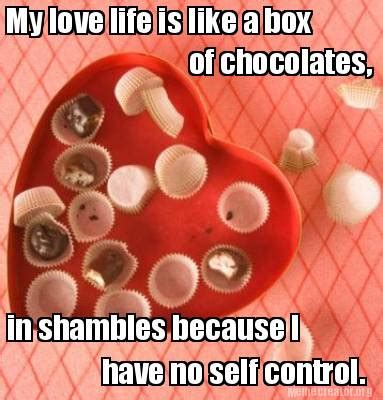 Goodinfo: Lifes Like A Box Of Chocolates Meme