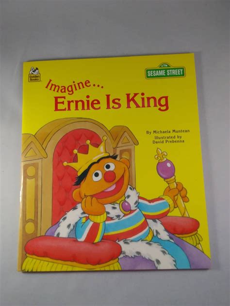 Sesame Street Imagine Ernie Is King Children's Golden Book #GoldenBooks #SesameStreet #kids # ...