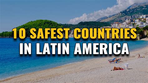 Top 10 Safest Countries in Latin America 2023 - YouTube