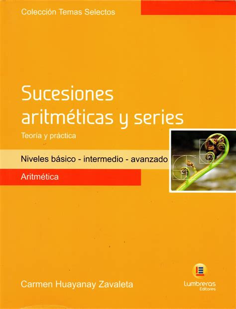 LIBROS GRATIS: COLECCIÓN TEMAS SELECTOS "SUCESIONES ARITMÉTICAS Y SERIES" LUMBRERAS