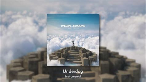 [Old, see description] Underdog (Instrumental) - Imagine Dragons - YouTube