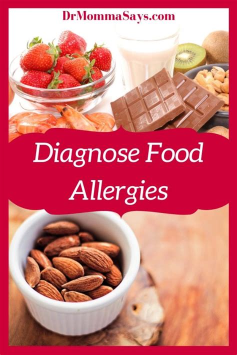 Learn the Top 4 Recommended Ways for Diagnosing Food Allergies - Dr Momma Says