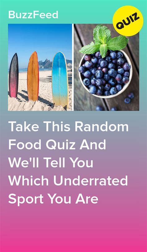 Take this random food quiz and we ll tell you which underrated sport ...