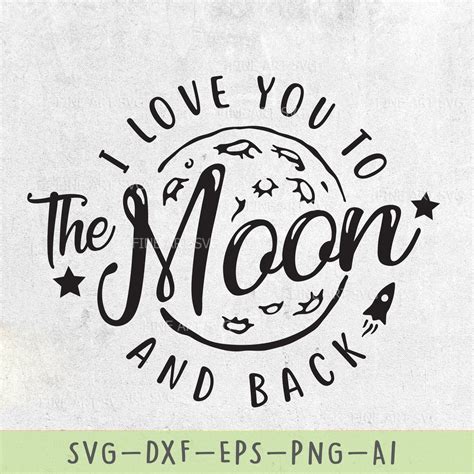 I Love You to the Moon and Back SVG Design for Cricut and - Etsy