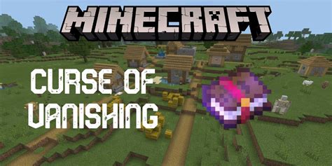 Minecraft: Curse of Vanishing Explained | Game Rant