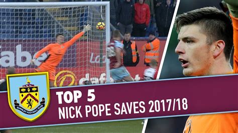 TOP 5 | Nick Pope Saves of 2017/18 - YouTube