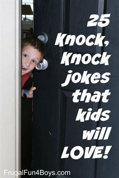 40 Hilarious Knock, Knock Jokes for Kids | Kids fun | Jokes for kids, Kids, Raising kids
