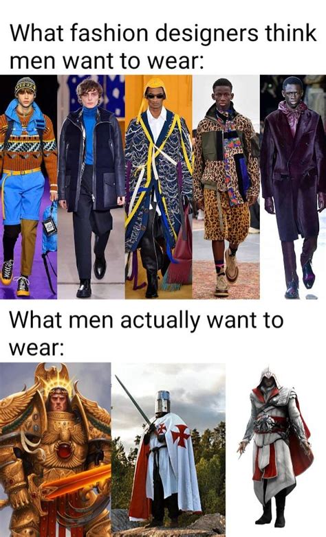 Male fashion should emanete pure masculinity : r/memes