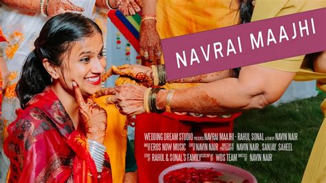 Navrai Majhi | HALDI HIGHLIGHTS | English Vinglish | RAHUL & SONAL - YouTube