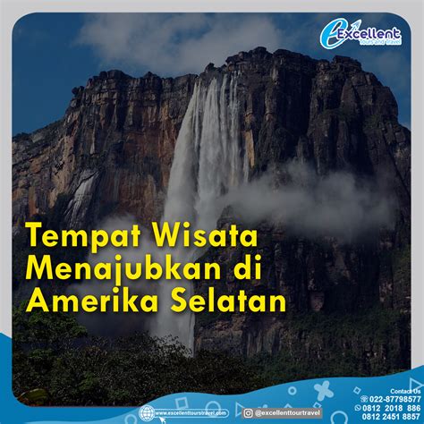 Tempat Wisata menajubkan di Amerika Selatan – Excellent Tours and Travel