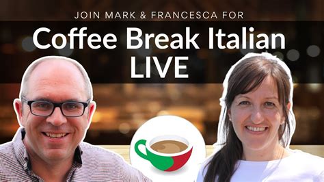 Coffee Break Italian Live - YouTube