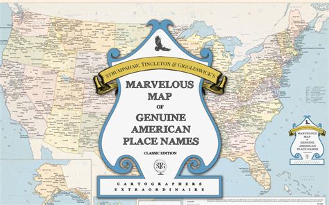 The Marvelous Map Of Genuine American Place Names