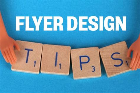 10 Essential Flyer Design Tips That Help You Create The Best Flyers