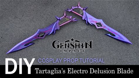 Genshin Impact Tartaglia Childe Dual Blade Electro Delusion cosplay prop DIY tutorial weapon ...