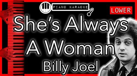 She’s Always A Woman (LOWER -3) - Billy Joel - Piano Karaoke ...