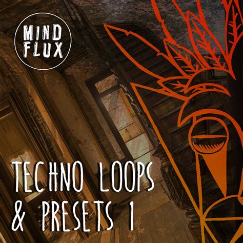 Slamming Techno Loops and Presets: Mind Flux's Essential Pack for Next ...