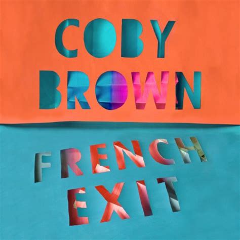 Amazon.com: French Exit : Coby Brown: Digital Music