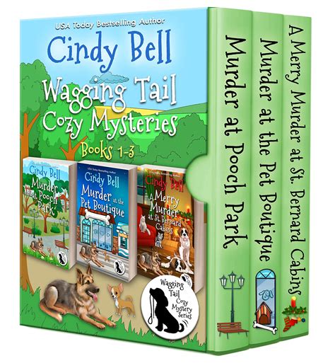 Wagging Tail Cozy Mysteries Books 1-3 by Cindy Bell | Goodreads