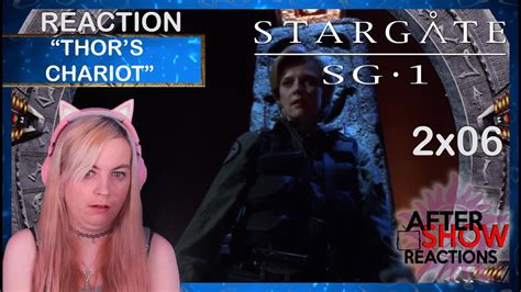 Stargate SG-1 2x06 - "Thor's Chariot" Reaction - YouTube