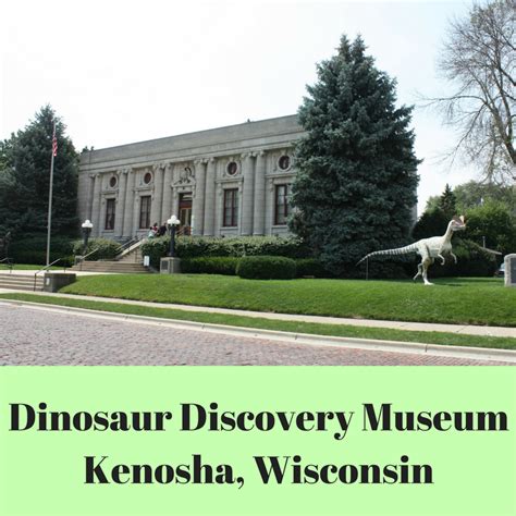 A Little Time and a Keyboard: Dinosaur Discovery Museum in Kenosha, Wisconsin