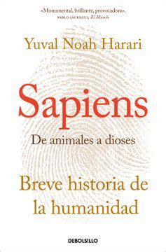 Libro SAPIENS. DE ANIMALES A DIOSES De Noah Harari Yuval - Buscalibre