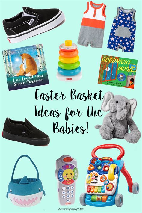 Easter Basket Ideas for the Babies! - Simply Madisynn