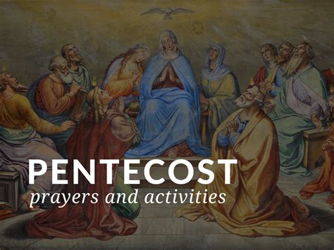 Prayers & Activities for the Feast of Pentecost